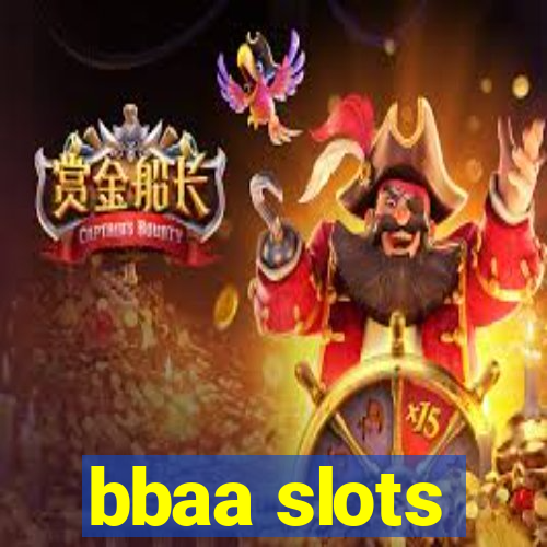bbaa slots